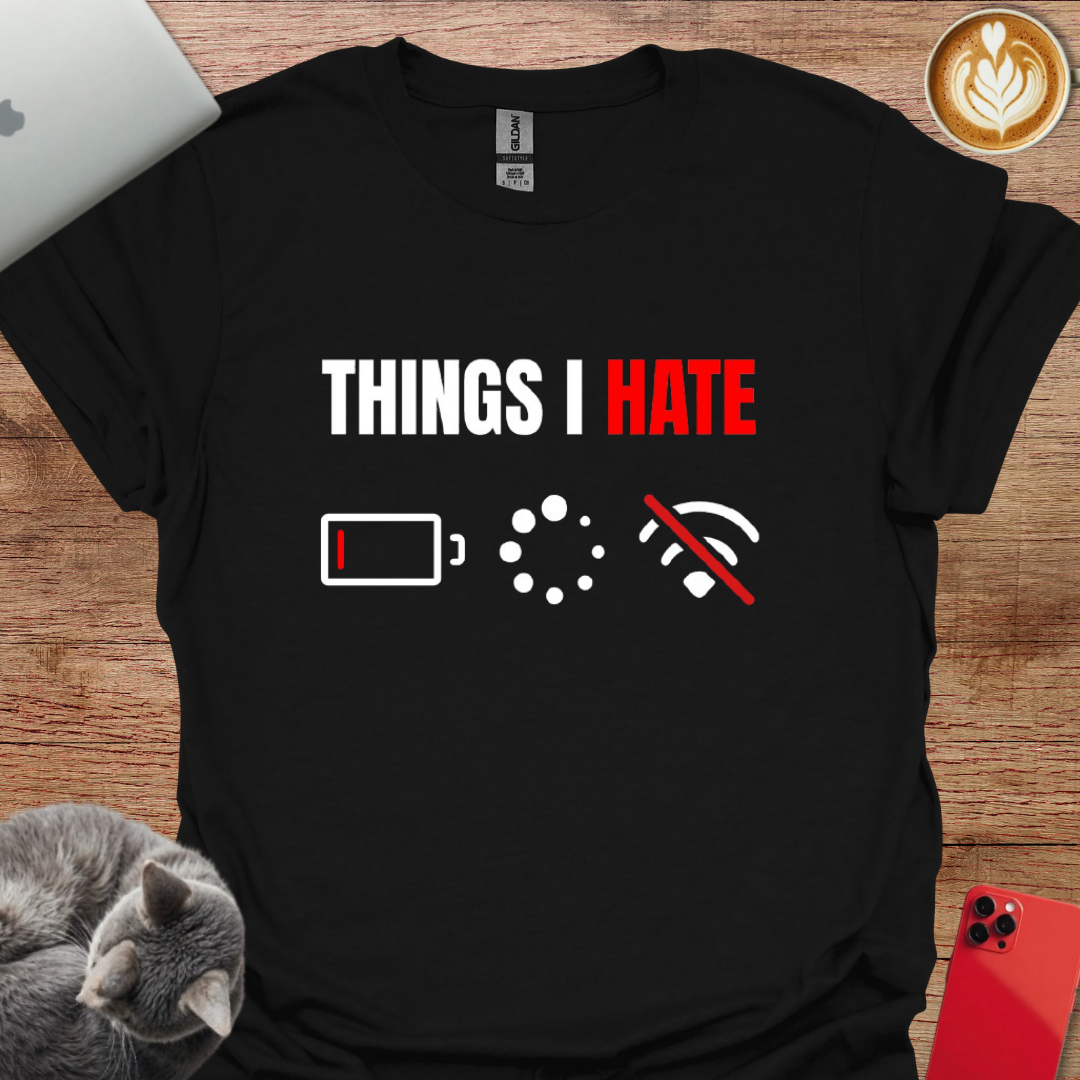 Things I Hate: Low Battery, Loading, and No Wifi