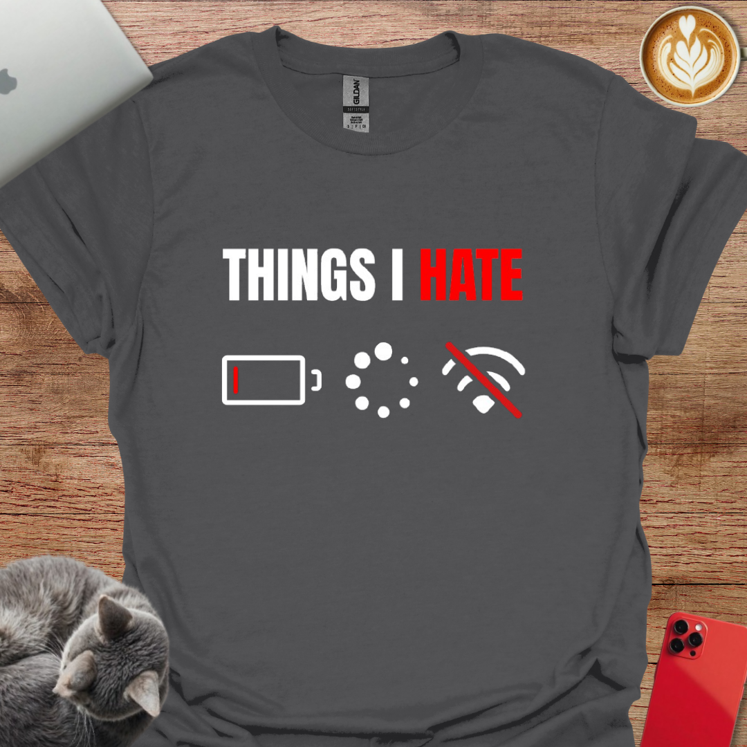 Things I Hate: Low Battery, Loading, and No Wifi