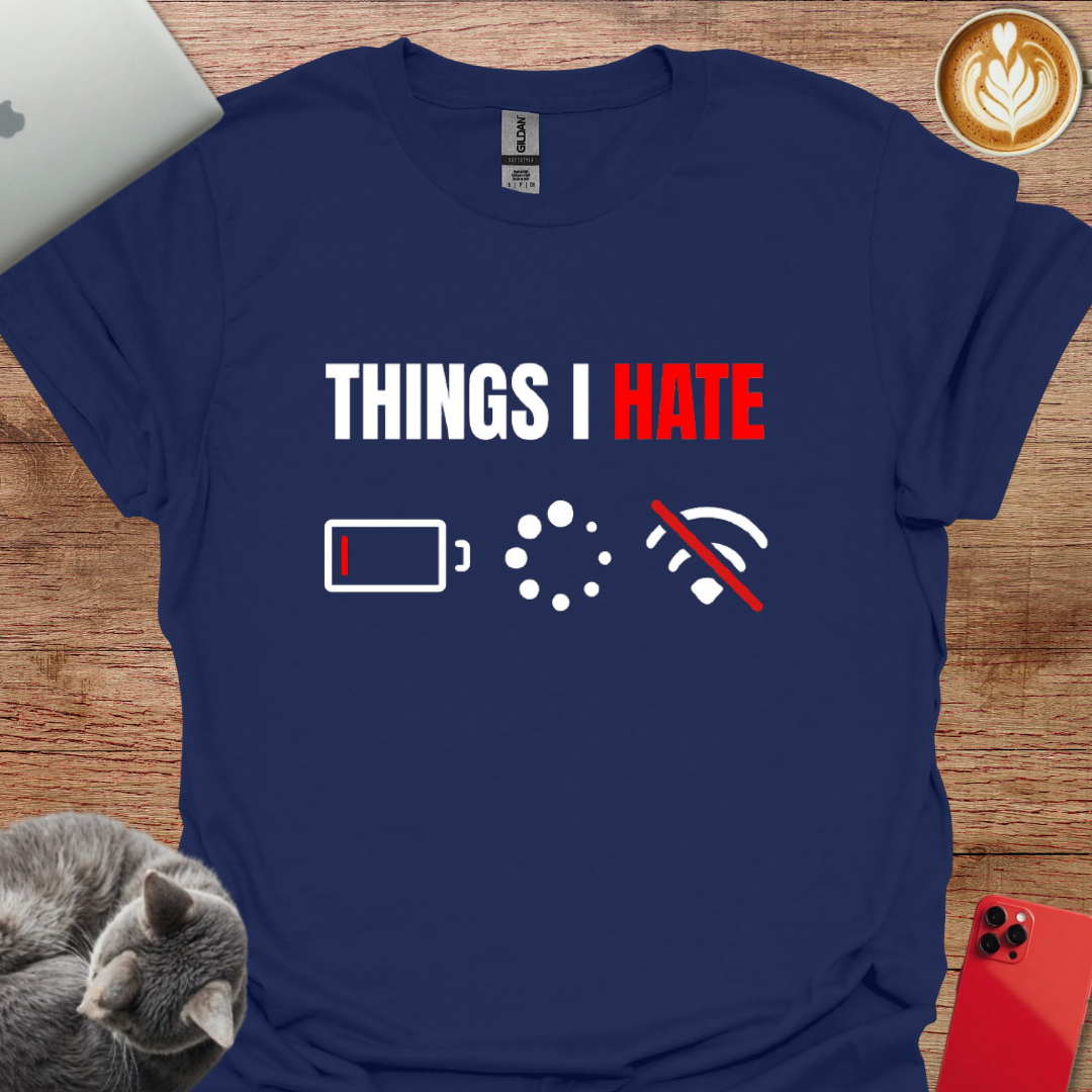 Things I Hate: Low Battery, Loading, and No Wifi