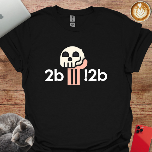 2b or !2b