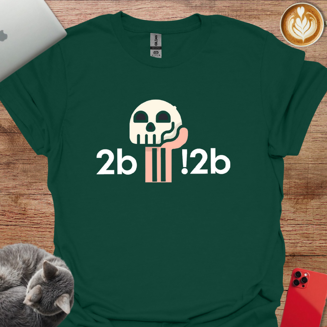 2b or !2b
