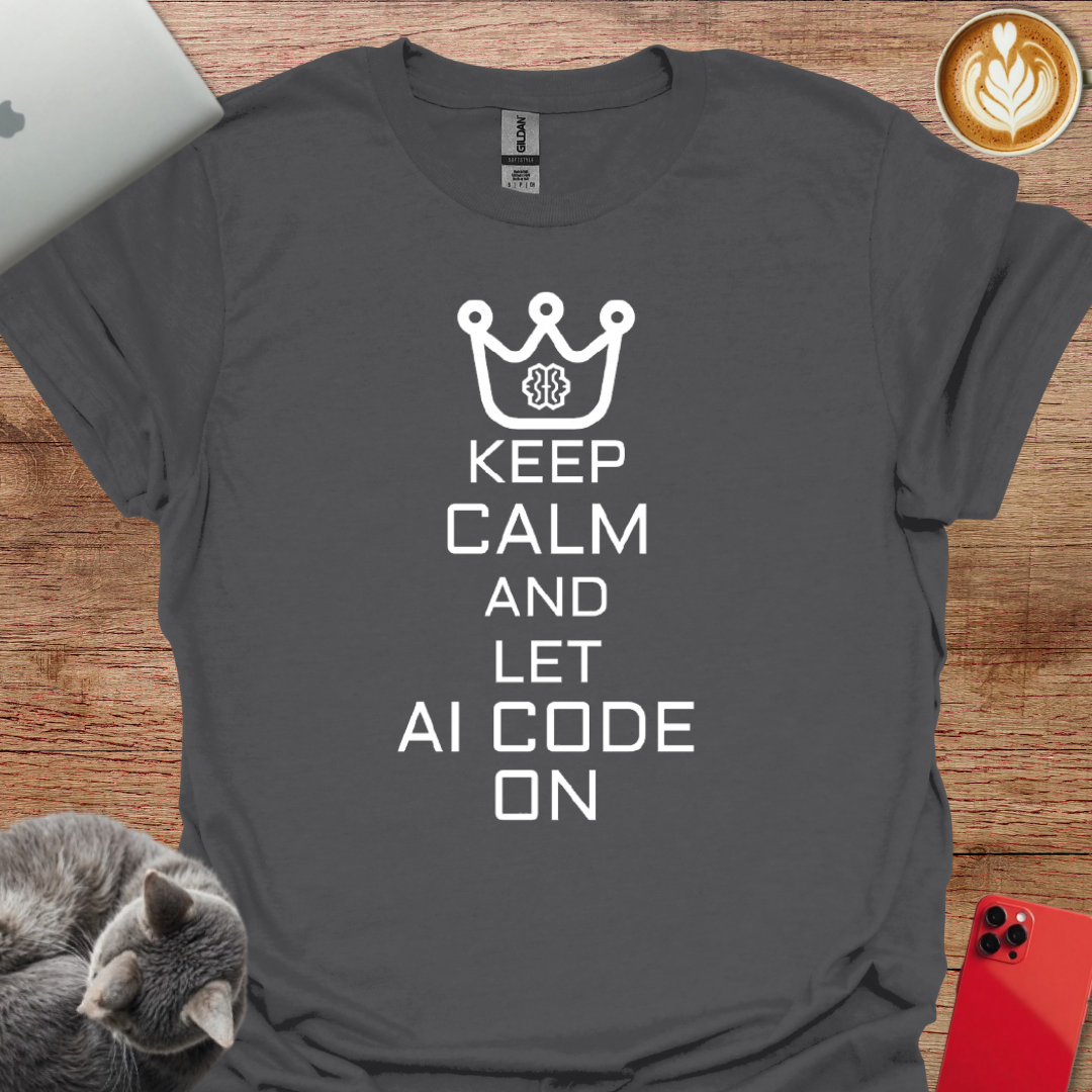 Keep Calm and Let AI Code On