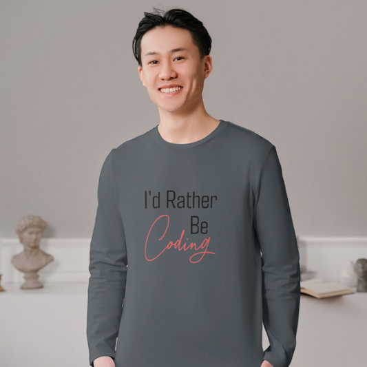 Person wearing a gray long-sleeve shirt with 'I'd Rather Be Coding' text in a room.