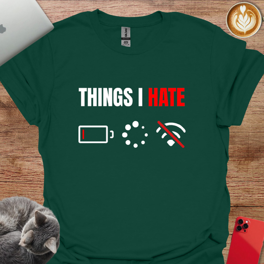 Things I Hate: Low Battery, Loading, and No Wifi