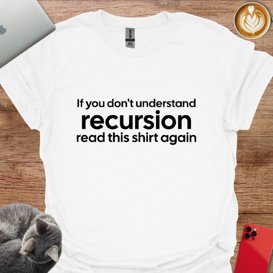 If You Don't Understand Recursion, Read Again