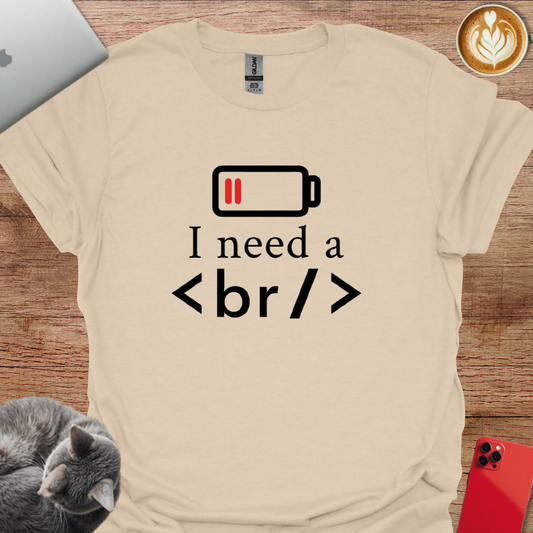 I Need a Break