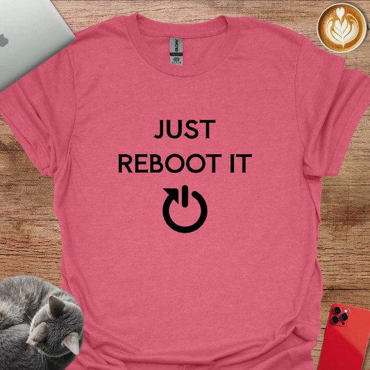 Just Reboot It