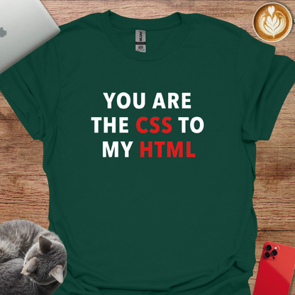 You Are The CSS To My HTML